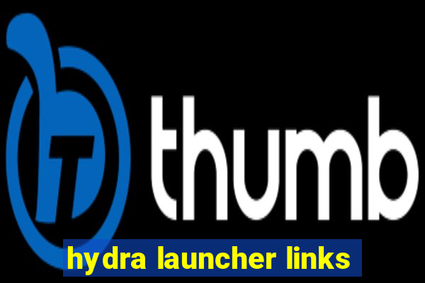 hydra launcher links